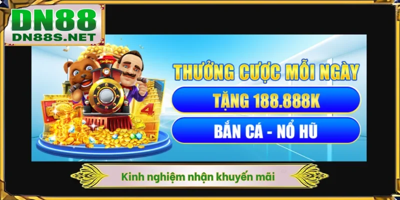Kinh nghiệm nhận khuyến mãi