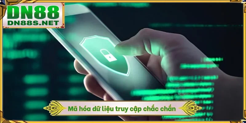 Mã hóa dữ liệu truy cập chắc chắn